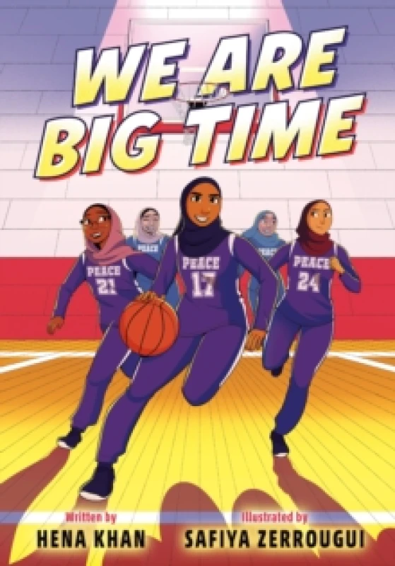 Image of We Are Big Time. Paperback. By Hena Khan Books