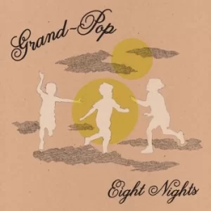 Image of Eight Nights by Grand-Pop Vinyl Album