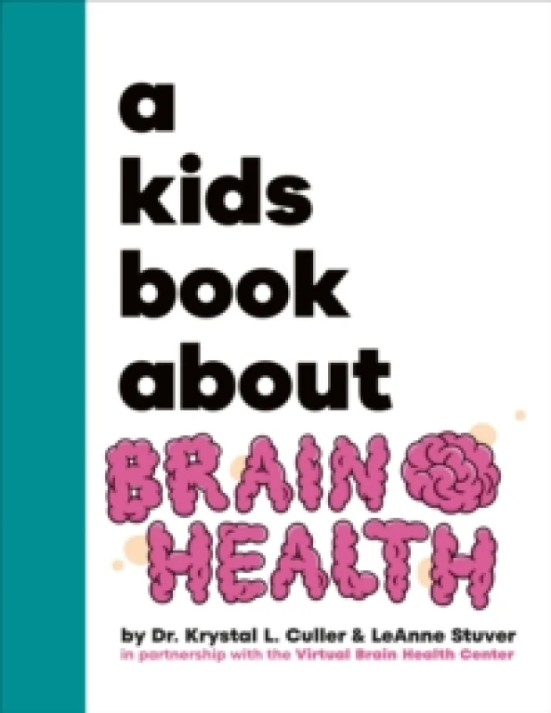 Image of A Kids Book About Brain Health Hardback