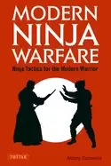 Image of modern ninja warfare ninja tactics for the modern warrior