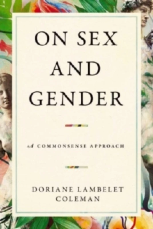 Image of On Sex and Gender : A Commonsense Approach Hardback