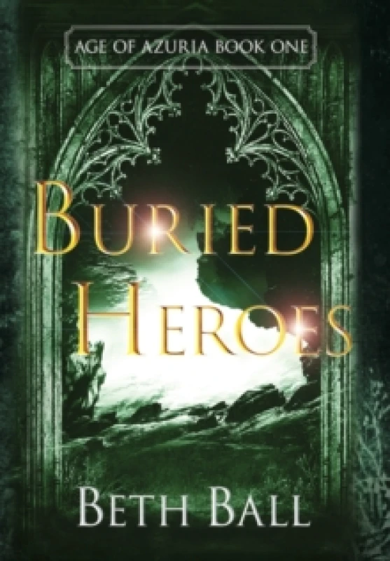 Image of Buried Heroes Hardback