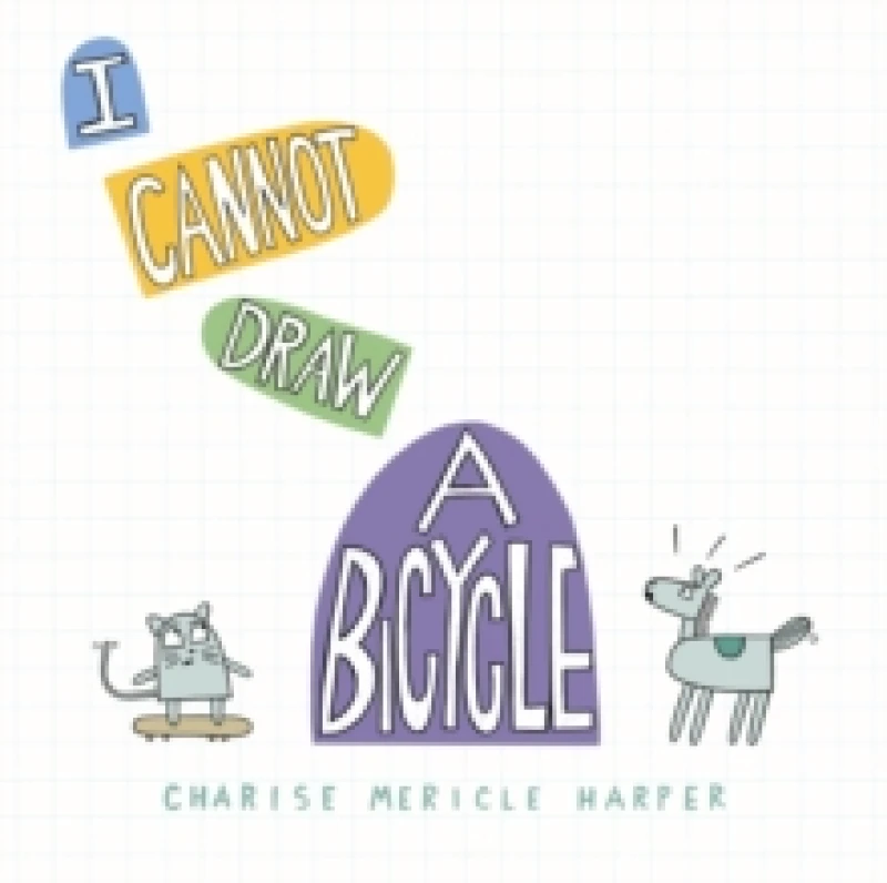 Image of I Cannot Draw a Bicycle Hardback