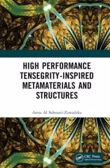 Image of High Performance Tensegrity-Inspired Metamaterials and Structures