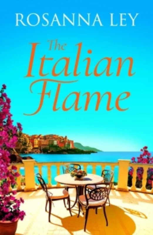 Image of The Italian Flame : a sweeping and romantic escapist read, from the author of THE VILLA Paperback / softback