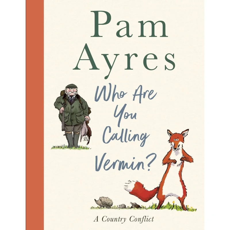 Image of Who Are You Calling Vermin? Hardback