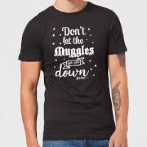 Image of Harry Potter Don't Let The Muggles Get You Down Mens T-Shirt - Black