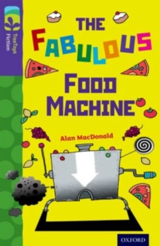 Image of Alan MacDonald Oxford Reading Tree TreeTops Fiction: Level 11 More Pack B: The Fabulous Food Machine Book Multi unisex
