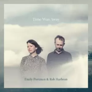 Image of Emily Portman & Rob Harbron - Time Was Away CD Album - Used