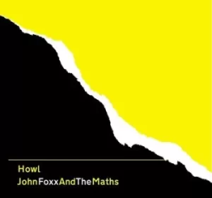 Image of Howl by John Foxx and The Maths CD Album