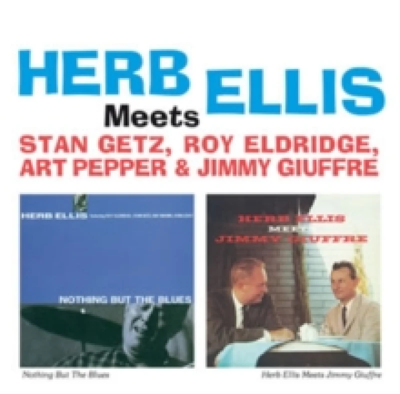 Image of Herb Ellis Meets Stan Getz, Roy Eldridge, Art Pepper &... CD / Album