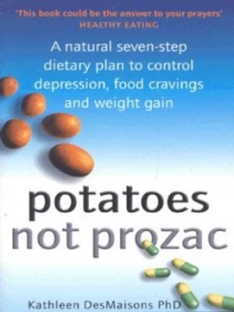 Image of Potatoes Not Prozac by Kathleen Desmaisons Paperback