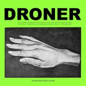 Image of Droner by Opium Warlords CD Album