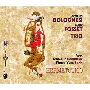 Image of Bolognesi, Jacques - Hermetotico [french Import] CD