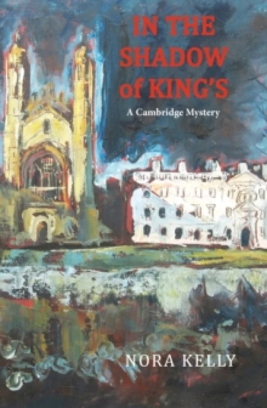 Image of In The Shadow of King's: A Cambridge Mystery Paperback / softback