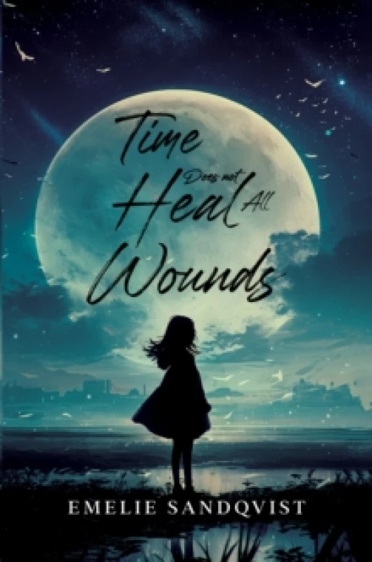 Image of Time does not heal all wounds Paperback / softback