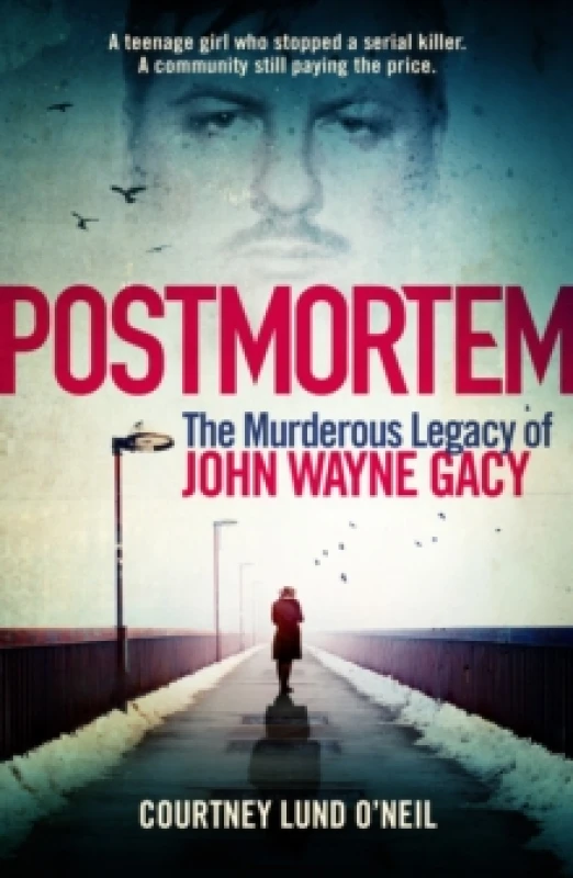 Image of Postmortem : The murderous legacy of John Wayne Gacy Paperback / softback