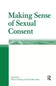 Image of Making Sense of Sexual Consent