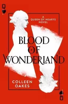 Image of Blood of Wonderland by Colleen Oakes