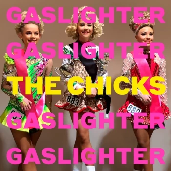 Image of Dixie Chicks - Gaslighter Vinyl