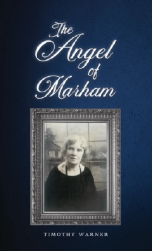 Image of The Angel of Marham. Paperback. By Timothy Warner Books