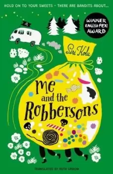 Image of Me and the Robbersons - Siri Kolu - Paperback - Used