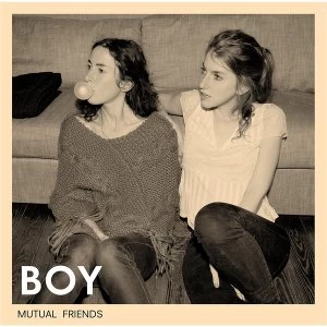 Image of Boy - Mutual Friends Vinyl