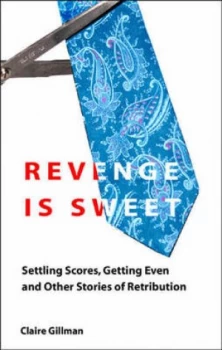 Image of Revenge Is Sweet by Claire Gillman Paperback