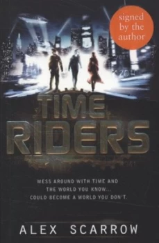 Image of Timeriders by Alex Scarrow Paperback