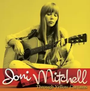 Image of Joni Mitchell - Through Yellow Curtains (The Second Fret) CD Album - Used