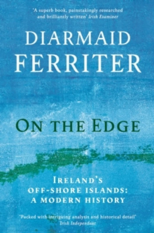 Image of On the Edge : Irelands off-shore islands: a modern history Paperback / softback