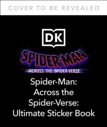 Image of Marvel Spider-Man Across the Spider-Verse Ultimate Sticker Book
