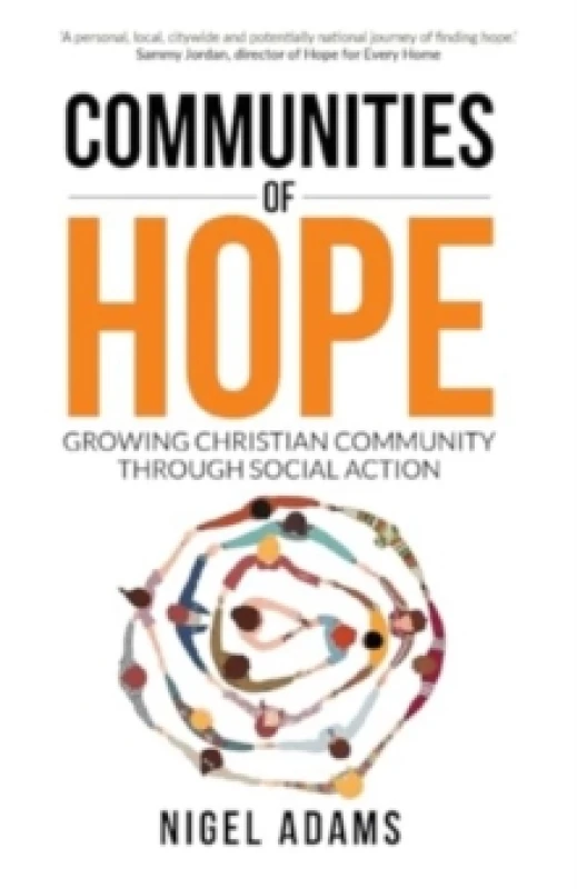 Image of Communities of Hope : Growing Christian community through social action Paperback / softback