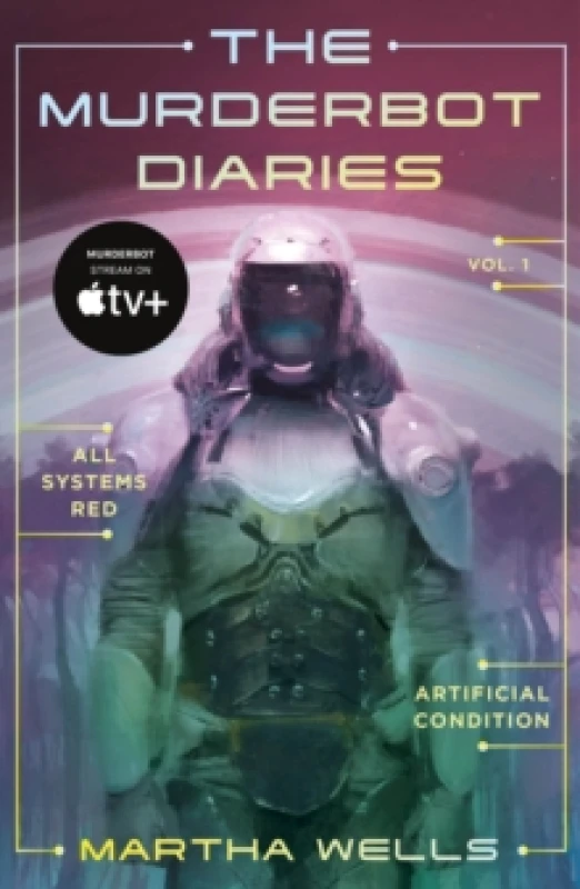 Image of The Murderbot Diaries. Vol.1. Paperback. By Martha Wells, Martha Wells Books