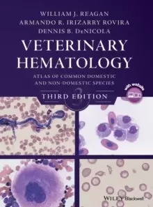 Image of Veterinary Hematology : Atlas of Common Domestic and Non-Domestic Species