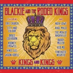 Image of Kings and Kings by Blackie and the Rodeo Kings CD Album