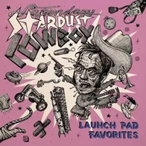 Image of Launch Pad Favorites by Legendary Stardust Cowboy Vinyl Album