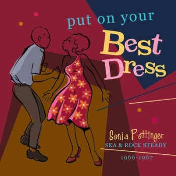 Image of Put On Your Best Dress Sonia Pottinger Ska & Rock Steady 1966-1967 by Various Artists CD Album