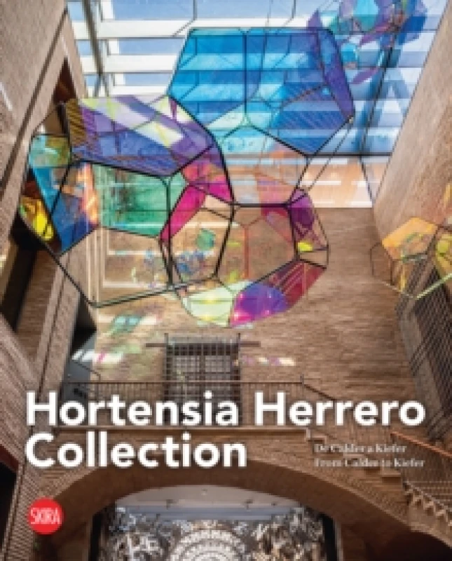Image of Hortensia Herrero Collection : From Calder to Kiefer Hardback