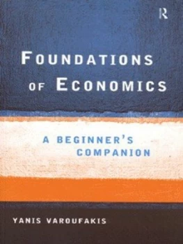 Image of Foundations of economics by Yanis Varoufakis