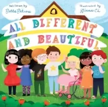 Image of All Different and Beautiful : A Childrens Book about Diversity, Kindness, and Friendships
