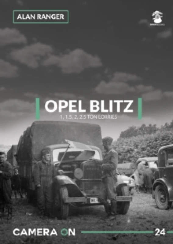 Image of Opel Blitz 1, 1.5, 2, 2.5 Ton Lorries Paperback / softback