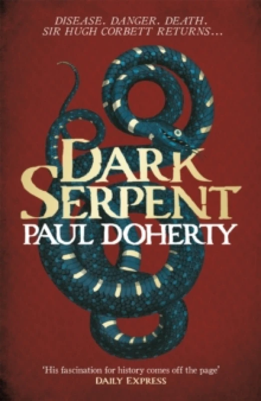 Image of Dark Serpent (Hugh Corbett Mysteries, Book 18) : A gripping medieval murder mystery Paperback / softback
