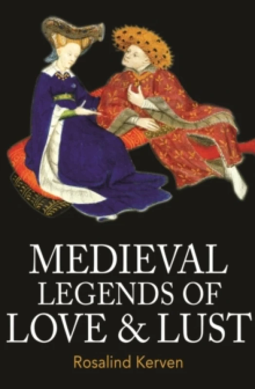 Image of Medieval Legends of Love & Lust. Paperback. By Rosalind Kerven Books