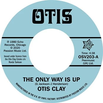 Image of Otis Clay - Only Way Is Up / Messing With Vinyl