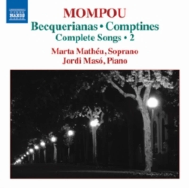 Image of Mompou: Becquerianas/Comptines: Complete Songs CD / Album