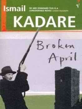 Image of Broken April by Ismail Kadare Book