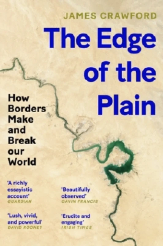 Image of The Edge of the Plain : How Borders Make and Break Our World Paperback / softback