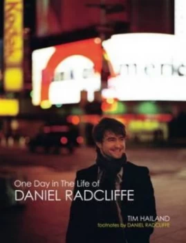 Image of One Day in the Life of Daniel Radcliffe by Tim Hailand Hardback