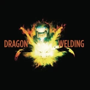 Image of Dragon Welding by Dragon Welding CD Album